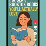 Popular BookTok Books You’ll Actually Love